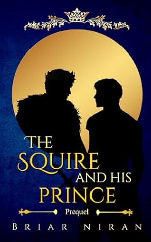 The Squire and His Prince (The Sun King and His Knight #0.5)