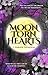 Moon Torn Hearts (Hearts An...