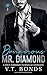 Dangerous Mr. Diamond by V T Bonds