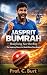 JASPRIT BUMRAH by Prof. C. Burt