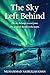 The Sky Left Behind by Muhammad Nasrullah Khan