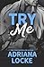 Try Me: a Workplace, Friends-to-Lovers Romance