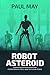 Robot Asteroid