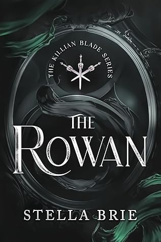 The Rowan (Killian Blade, #1)
