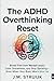 The ADHD Overthinking Reset...