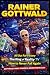 Rainer Gottwald: All Out fo...