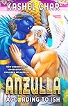 Anzulla by Kashel Char