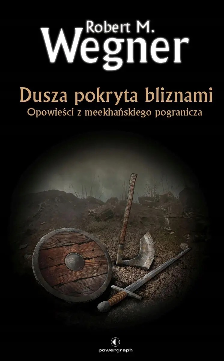 Dusza pokryta bliznami (Opowieści z Meekhańskiego Pogranicza, #6)