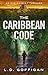 The Caribbean Code : An Archaeological Thriller