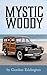 Mystic Woody