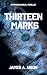 Thirteen Marks: A Psychological Thriller