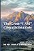 The Great I Am: A Study of ...