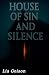 House of Sin and Silence