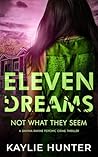 Eleven Dreams Not...