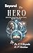 Beyond the Hero
