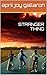 STRANGER THING