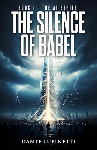 The Silence of Babel (Kindle Edition)