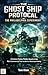The Ghost Ship Protocol: Th...