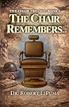 The Chair Remembers by Robert LiPuma
