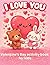 I love you: Valentine's Day...