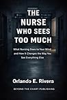THE NURSE WHO SEE...