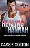 Healing Hannah (Special Forces: Operation Alpha) (Serenity Securities, Team Hawk Book 4)
