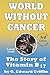 World Without Cancer; The S...