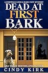Dead at First Bark