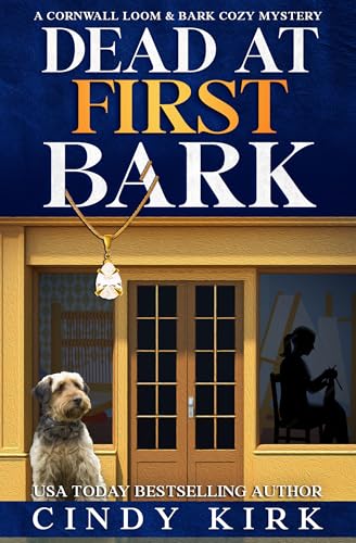Dead at First Bark (The Cornwall Loom & Bark Mysteries Book 1)
