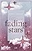 Between Fading Stars (London is Lonely, #3)