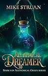 Alchemical Dreamer by Mike Struan