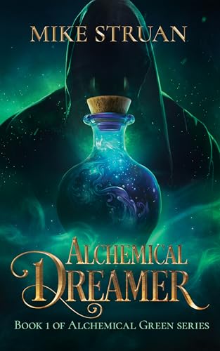 Alchemical Dreamer (Alchemical Green, #1)