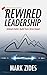 Rewired Leadership: When AI...