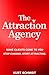 The Attraction Agency: Stop...