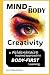 Mind-Body Creativity: A Fel...