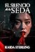 El Silencio de la Seda by Kaida Sterling