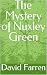 The Mystery of Nuxley Green
