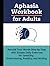 Aphasia Workbook for Adults...