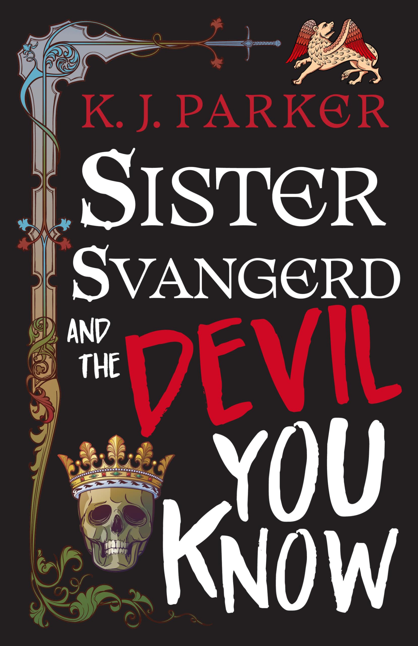 Sister Svangerd and the Devil You Know (The Loyal Opposition #2)