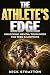 The Athlete’s Edge: Unlocki...