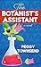 The Botanist's Assistant (P...