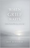 When grief waits:...