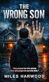 THE WRONG SON: A ...
