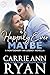 Happily Ever Maybe (Montgomery Ink Legacy)