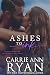 Ashes to Ink by Carrie Ann Ryan
