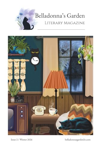 Belladonna's Garden Winter 2026 Issue 2 (Paperback)