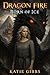 Dragon Fire: Born of Ice