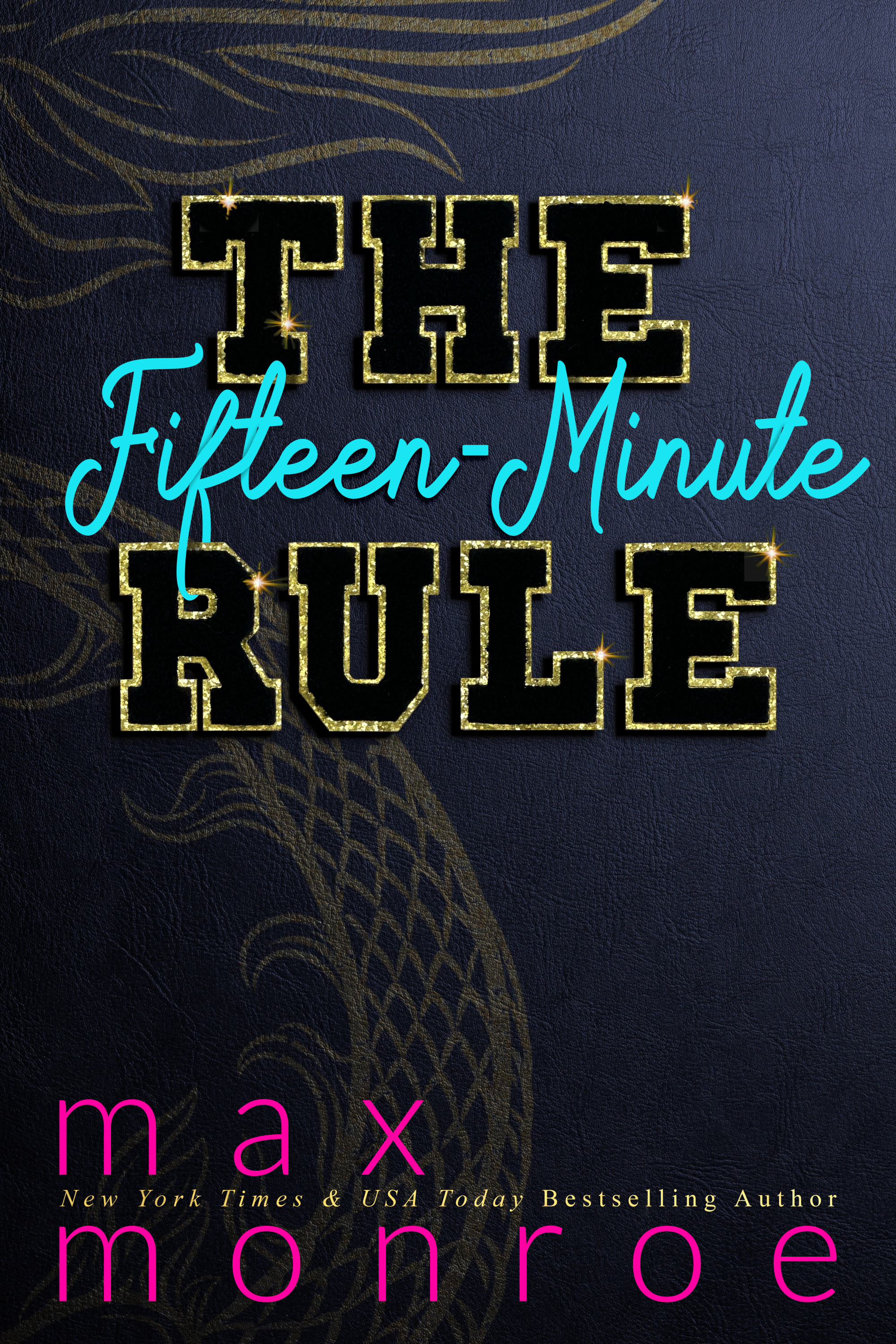 The Fifteen-Minute Rule (Dickson University, #3)