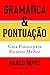 Gramática e Pontuação: Guia Prático para Escrever Melhor