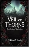 Veil of Thorns: B...